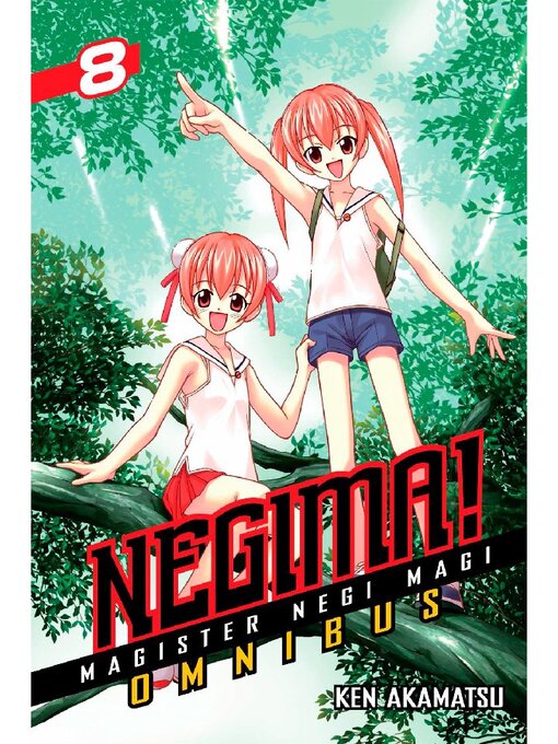 Title details for Negima！ Omnibus, Volume 22，23，24 by Ken Akamatsu - Available